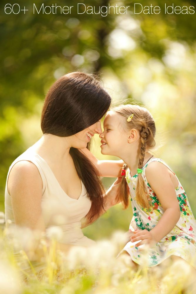 Mommy daughter date ideas for hot sale older daughters