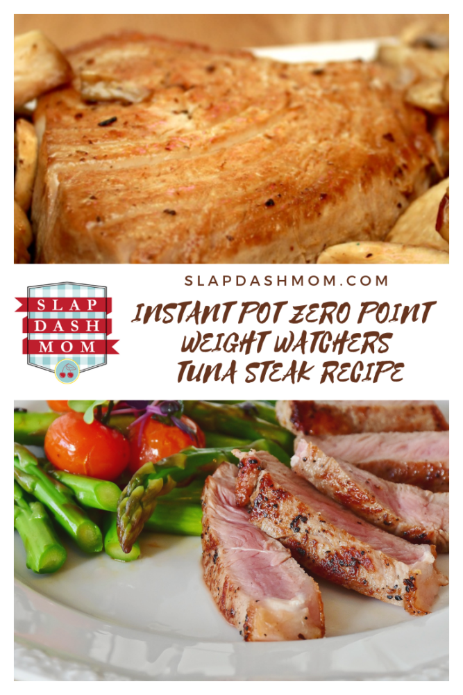 Instant Pot Tuna Steak - ZERO WW Points