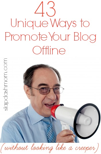 43 Ways to Promote Your Blog Offline