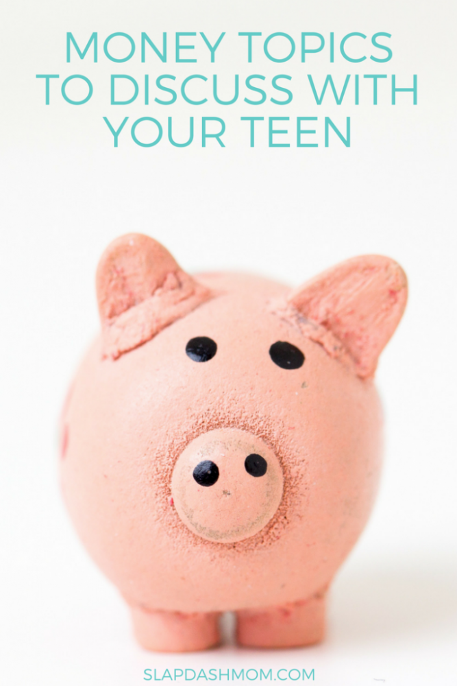 5 Money Topics to Discuss With Your Teen