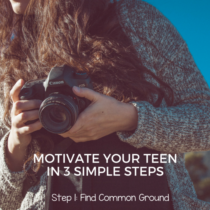 How to Motivate Your Teen