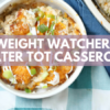 Weight Watchers Tater Tot Casserole