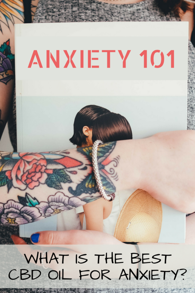 Best CBD Oil for Anxiety