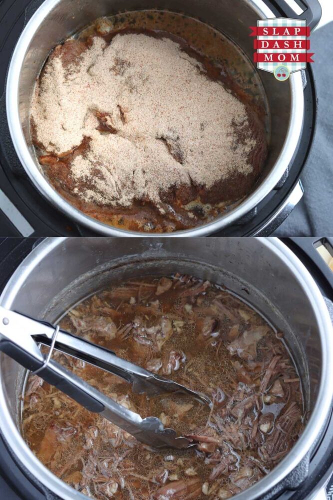 top image of roast topped with seasonings and au jus mix; bottom image is after roast has been shredded and added back to the instant pot